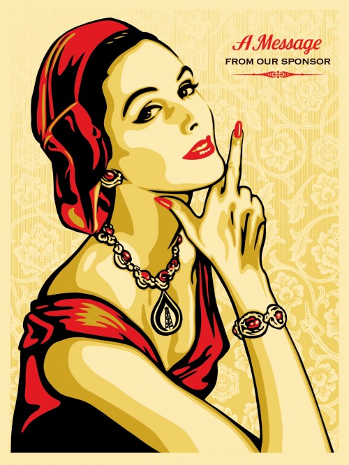 Shepard Fairey, A Message from Our Sponsor, 2015