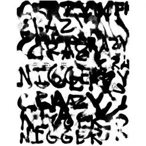 Adam Pendleton - Crazy Nigger (for Julius Eastman) - 2018 Adam Pendleton - Crazy Nigger (for Julius Eastman) - 2018