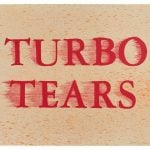 Ed Ruscha - TURBO TEARS - 2020