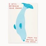 David Shrigley - I Will Retrieve Your Phone - 2021