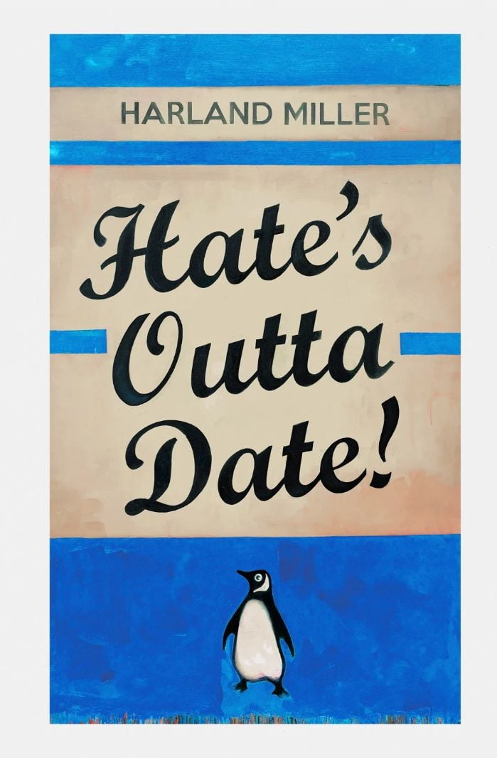 Harland Miller - Hate's Outta Date (Blue) - 2022