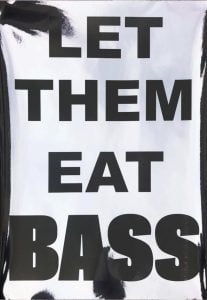 Jeremy Deller - Let Them Eat Bass - 2021