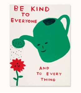 David Shrigley - Be Kind to Everyone