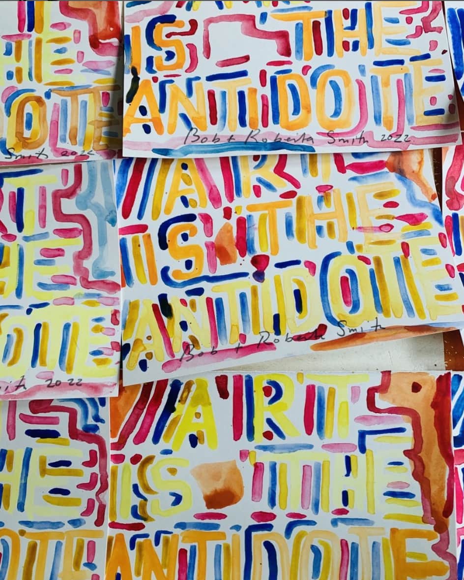 Bob and Roberta Smith - Art is the Antidote - 2022