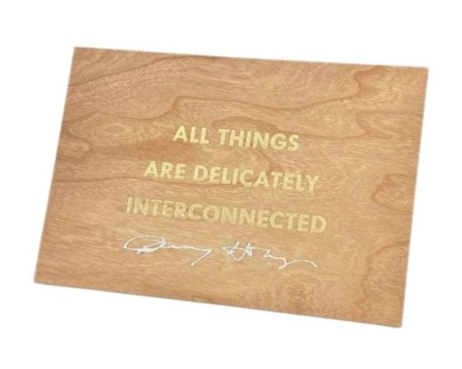 Jenny Holzer - All Things are Delicately Interconnected - Signed Wooden Postcard