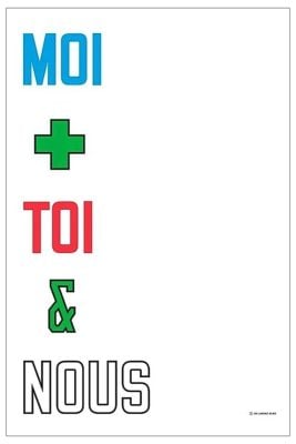 Lawrence Weiner - Moi + Toi & Nous - 2018
