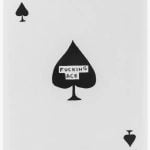 Private Sales - David Shrigley - Fucking Ace - 2009