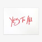 Sylvie Fleury - Yes To All Sylvie Fleury - Yes To All - 2025