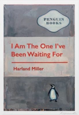 Harland Miller - I Am The One I've Been Waiting For