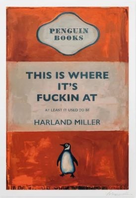 Harland Miller - This Is Where It's Fuckin At